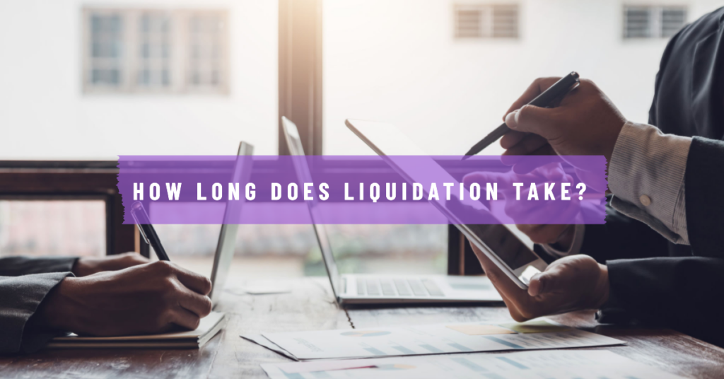 A blog image which shows the title how long does liquidation take