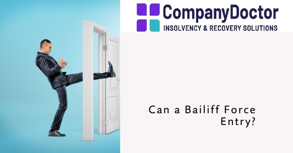 Can a bailiff force entry onto commercial premises